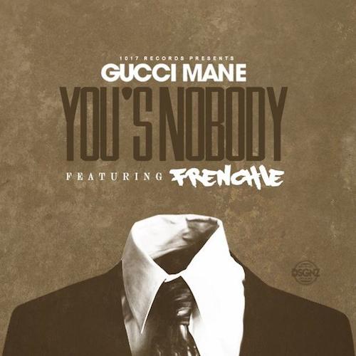 gucci-mane-yous-nobody-main