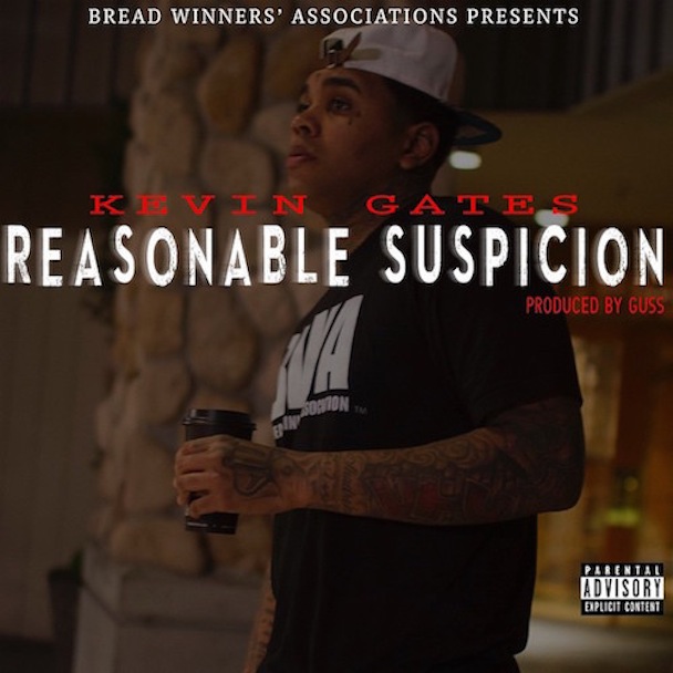 Kevin-Gates-Reasonable-Suspicion